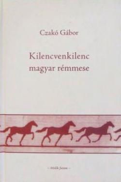 99 magyar rémmese (2007)