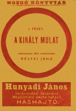 A király mulat (1907)
