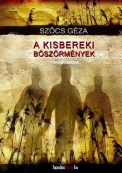 A kisbereki böszörmények (2010)