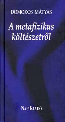 A metafizikus költészetről (2008)