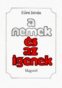 A nemek és az igenek (1976)