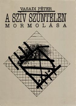 A szív szüntelen mormolása (1991)
