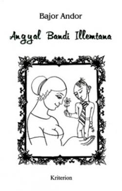Angyal Bandi illemtana (2005)
