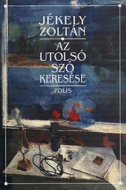 Az utolsó szó keresése (2003)