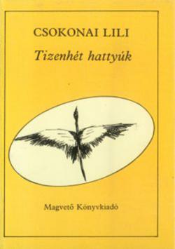 [Csokonai Lili:] Tizenhét hattyúk (1987)