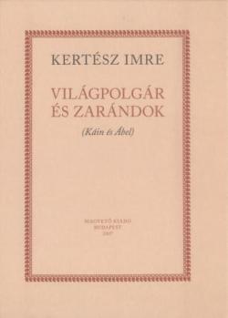 Világpolgár és zarándok (2007)