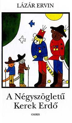 A Négyszögletű Kerek Erdő (1994)