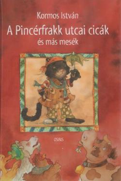 A Pincérfrakk utcai cicák és más mesék (2002)