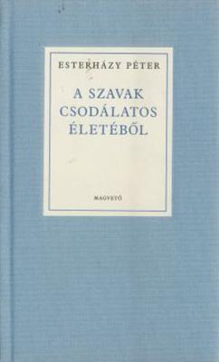 A szavak csodálatos életéből (2003)