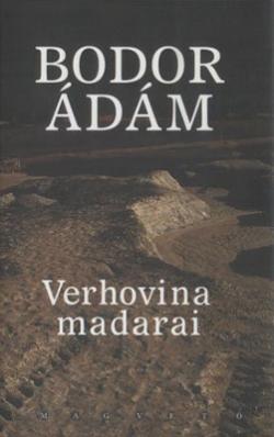 Verhovina madarai (2011)