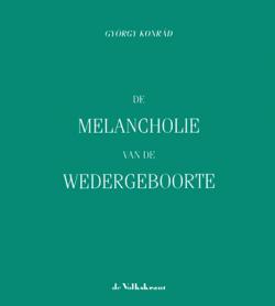 De melancholie van de wedergeboorte (1990)