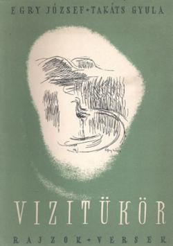 Egry József – Takáts Gyula: Vizitükör (1955)