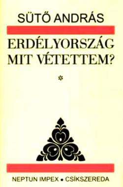 Erdélyország mit vétettem (2002)