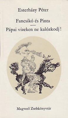 Fancsikó és Pinta; Pápai vizeken ne kalózkodj! (1981)