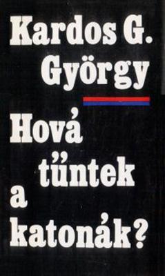 Hová tűntek a katonák? (1971)