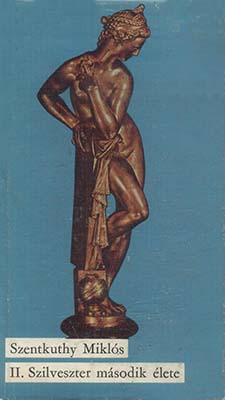 II. Szilveszter második élete (1972)