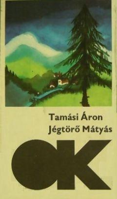 Jégtörő Mátyás (1980)