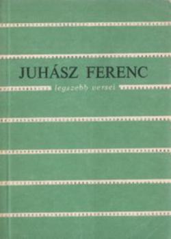 Juhász Ferenc legszebb versei (1978)