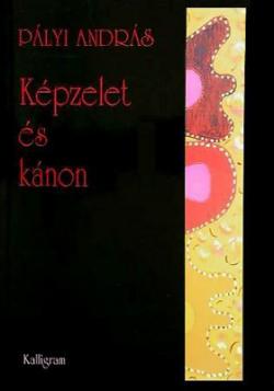 Képzelet és kánon (2002)