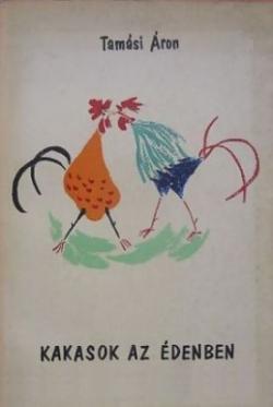 Kakasok az édenben (1956)