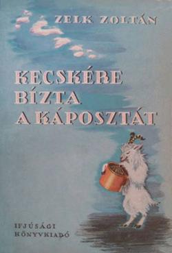 Kecskére bízta a káposztát (1954)