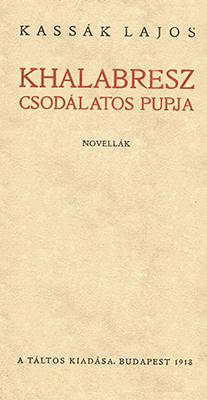 Khalabresz csodálatos púpja (1918)