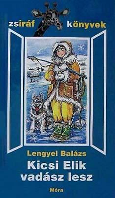 Kicsi Elik vadász lesz (2002)