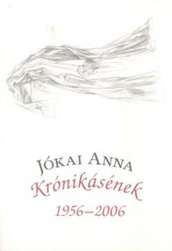 Krónikásének 1956–2006 (2006)