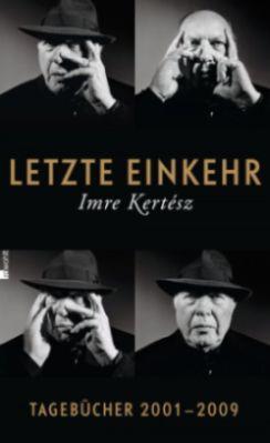 Letzte Einkehr. Tagebücher 2001–2009 (2013)