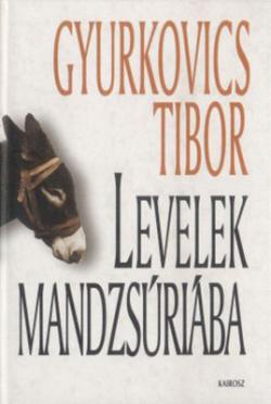 Levelek Mandzsúriába (1998)