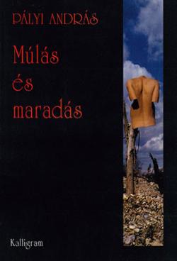 Múlás és maradás (2004)