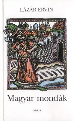 Magyar mondák (2005)