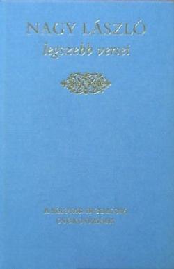 Nagy László legszebb versei (1995)