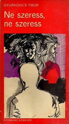 Ne szeress, ne szeress (1970)