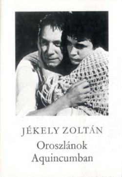 Oroszlánok Aquincumban (1984)
