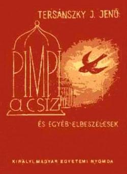 Pimpi, a csíz és egyéb elbeszélések (1942)