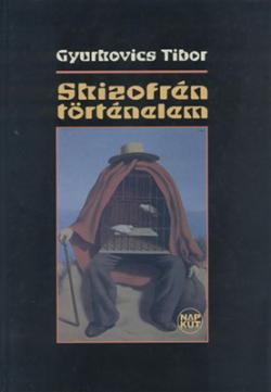 Skizofrén történelem (2005)