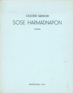 Sose harmadnapon (1976)