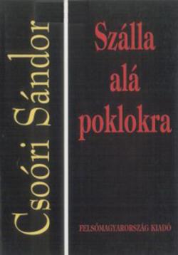Szálla alá poklokra (1997)