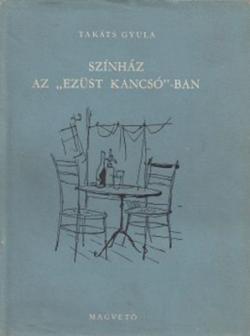 Színház az „Ezüst Kancsó”-ban (1957)