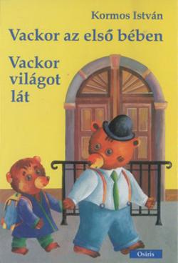 Vackor az első bében – Vackor világot lát (2001)