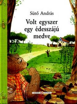 Volt egyszer egy édesszájú medve (2006)