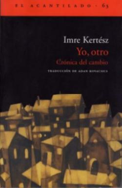 Yo, otro; Crónica del cambio (2010)