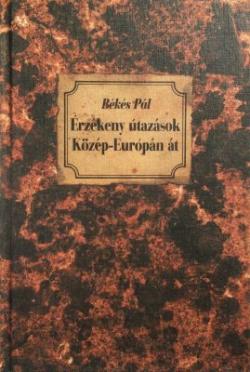 Érzékeny útazások Közép-Európán át (1991)