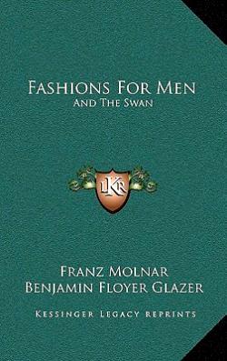 Fashions for Men, and the Swan (2010)