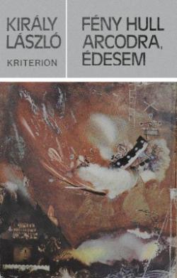 Fény hull arcodra, édesem (1981)