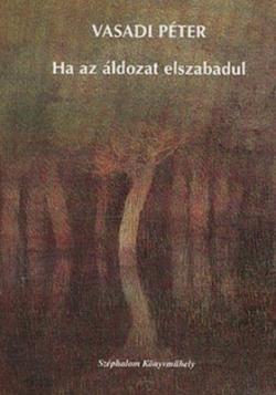 Ha az áldozat elszabadul (2004)
