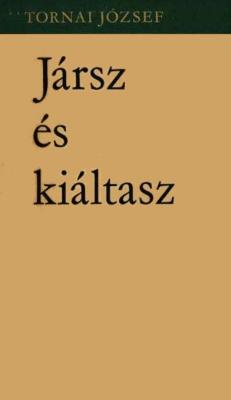 Jársz és kiáltasz (1964)
