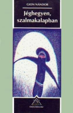 Jéghegyen, szalmakalapban (1998)