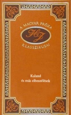 Kaland és más elbeszélések (2000)